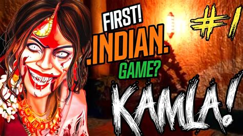 KAMLA INDIA S BEST HORROR GAME Gameplay 1 YouTube