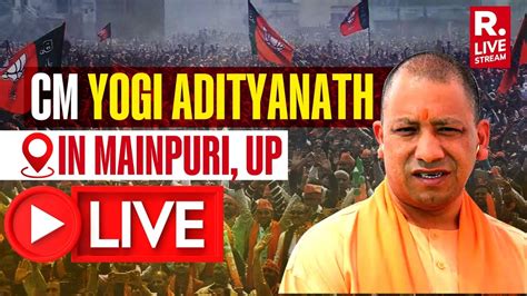 LIVE UP CM Yogi Adityanath Hold Roadshow In Mainpuri Uttar Pradesh