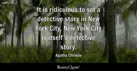 Detective Quotes - BrainyQuote