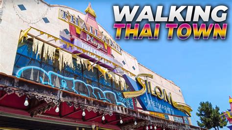 Walking Los Angeles Thai Town Youtube