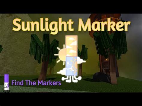 How To Get Sunlight Marker Find The Markers Check Description YouTube