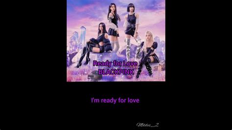 Ready For Love Lyricsblackpink Youtube