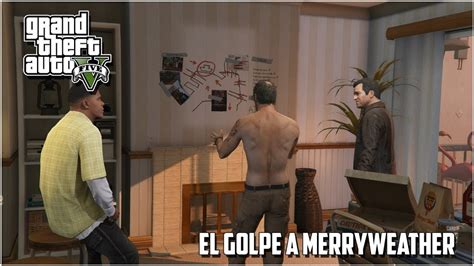 Gtav El Golpe A Merryweather Carguero Alta Mar Youtube