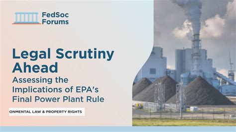 Legal Scrutiny Ahead Assessing The Implications Of Epa S Final Power Plant Rule Youtube