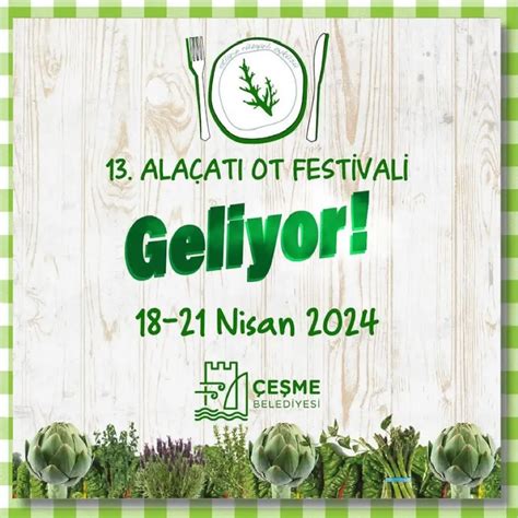 Alaçatı Ot Festivali 18 21 Nisan tarihleri arasında düzenlenecek