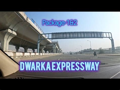 Dwarka Expressway Package Package Uer Youtube