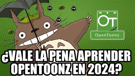 VALE LA PENA APRENDER OPENTOONZ EN 2024 YouTube