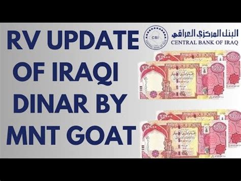 Rv Update Of Iraqi Dinar By Mnt Goat Today Rv Update Iqd Value