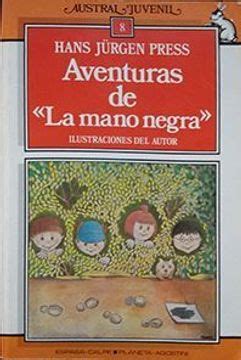 Libro Aventuras De La Mano Negra Hans Jurger Press ISBN 9788439508243