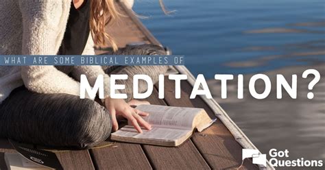 What Are Some Biblical Examples Of Meditation