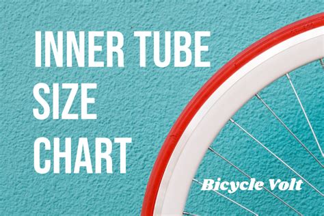 Bike Inner Tube Size Chart (Simple Solution)