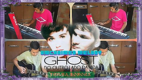 34 Unchained Melody Trilha Sonora Do Filme Ghost Do Outro Lado Da