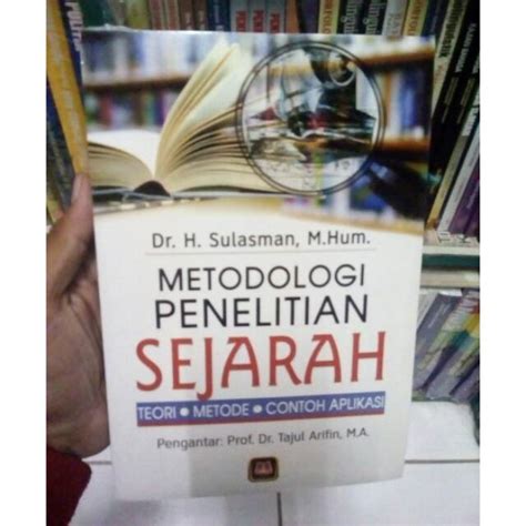 Jual Metodologi Penelitian Sejarah Sulasman Shopee Indonesia