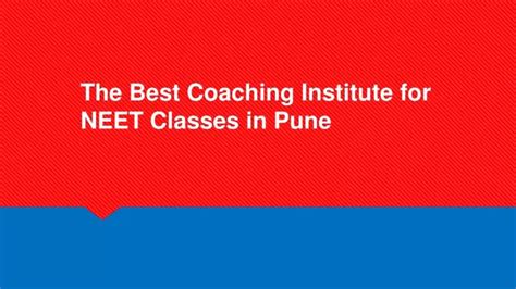 PPT The Best Coaching Institute For NEET Classes In Pune PowerPoint