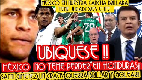 Mexico Va Por Todo Leyenda Catracha Sentencia En Su Cara Prensa