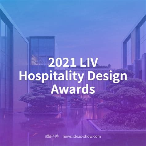 Liv Hospitality Design Awards