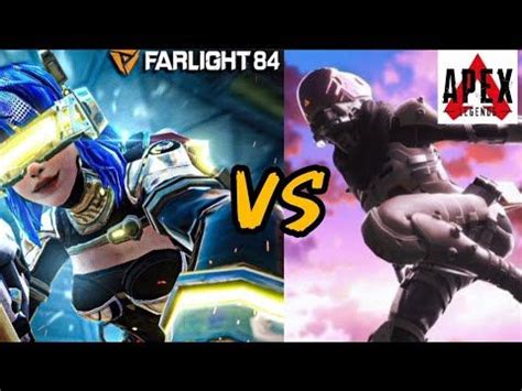 Apex Legends Mobile Original Vs Farlight Farlight