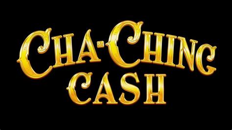 Cha Ching Cash Series YouTube