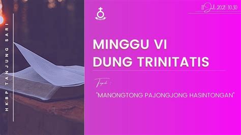 Live Ibadah Minggu Vi Dung Trinitatis Bahasa Batak Hkbp Ressort