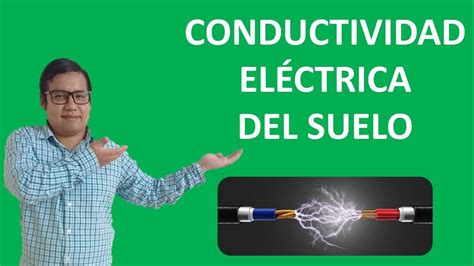 Conductividad eléctrica o salinidad del suelo YouTube