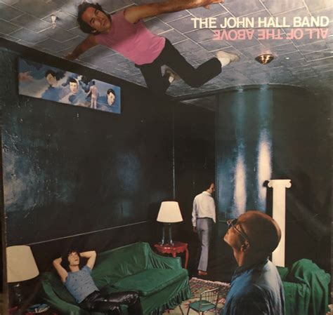 The John Hall Band All Of The Above 1981 Vinyl Discogs