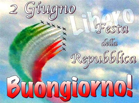 Festa Della Repubblica Immagini E Fotos Gratis Per Facebook TopImmagini