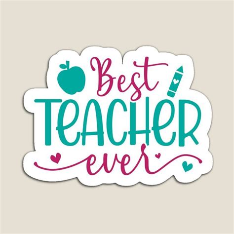 Best Teacher Ever Sticker