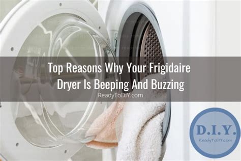 How To Fix Frigidaire Dryer Beeping Buzzing Ready To DIY