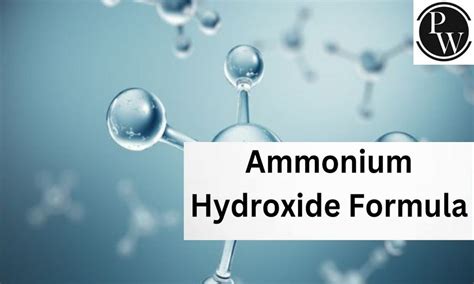 Ammonium Hydroxide Formula, Structure, Properties, Uses