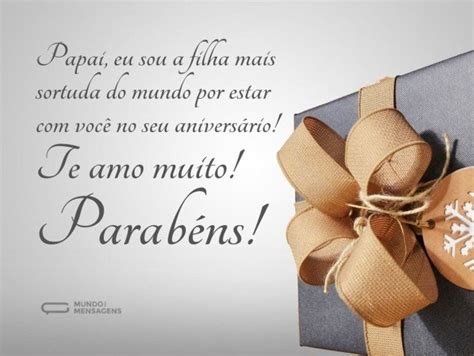 Mensagens de Aniversário de Filha para Pai Mundo das Mensagens