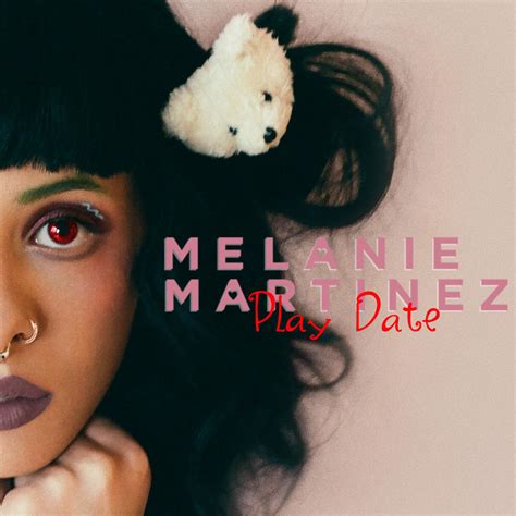 Melanie Martinez Play Date Cover By Littlemonsterlovatic On Deviantart