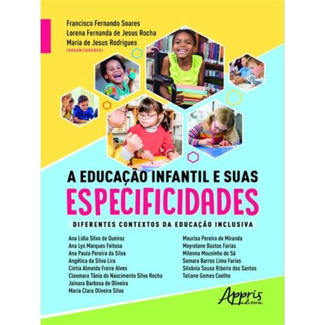 A EducaÇÃo Infantil E Suas Especificidades Diferentes Contextos Da