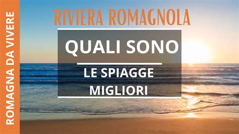 Le Spiagge Della Riviera Romagnola Quali Sono Le Migliori Romagna