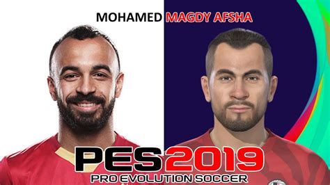 Mohamed Magdy Afsha Pes 2019 2020 2021 Face Build And Stats Youtube