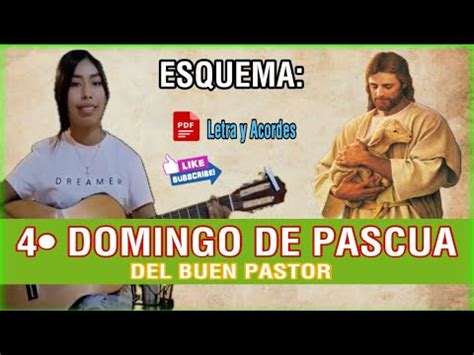 Esquema 4 DOMINGO DE PASCUA Del Buen Pastor Letra Y Acordes PDF