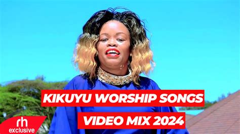 KIKUYU WORSHIP VIDEO MIX BY DJ MACDEE SHIKU ALICE NJAURA ICHOKI PAUL MWAI RUTH WAMUYU AT RH ...