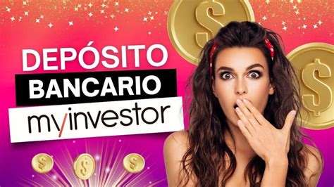 Depósito 325 De Myinvestor Opinión Y Lo Que Tienes Que Saber