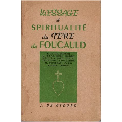 Mensaje Y Espiritualidad Del Padre De Foucauld Foucauld Dialogos