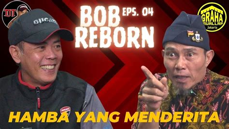 BOB REBORN EPS 4 HAMBA YANG MENDERITA YouTube