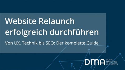 Website Relaunch erfolgreich durchführen von SEO über UX bis CMS der