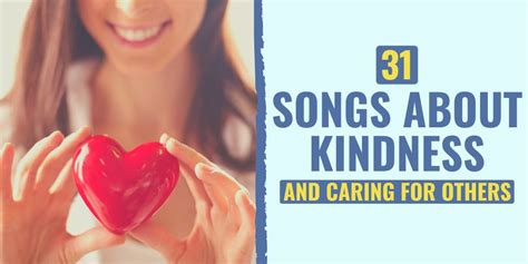 31 Songs About Kindness and Caring for Others