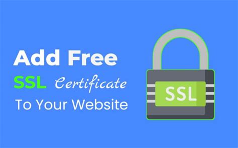 How To Get A Free Ssl Certificate For Your Website In