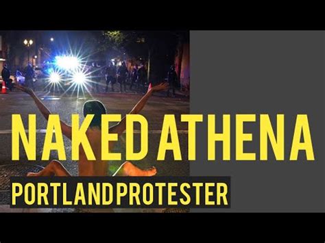 Portland Protester Naked Athena And She Stripped Down YouTube