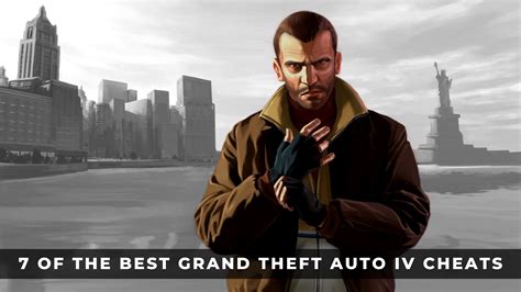 7 OF THE BEST GRAND THEFT AUTO IV CHEATS