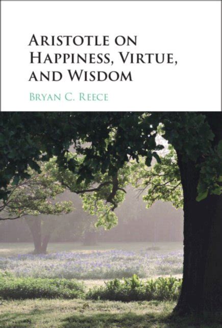 Aristotle On Happiness Virtue And Wisdom Opracowanie Zbiorowe Książka W Empik