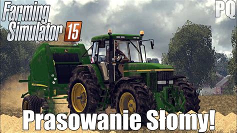 Farming Simulator Prasowanie S Omy Na Dolno L Skiej Wsi Youtube