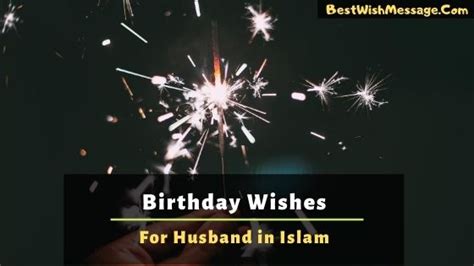 Birthday Wishes For Husband In Islam Religious Birthday Wishes