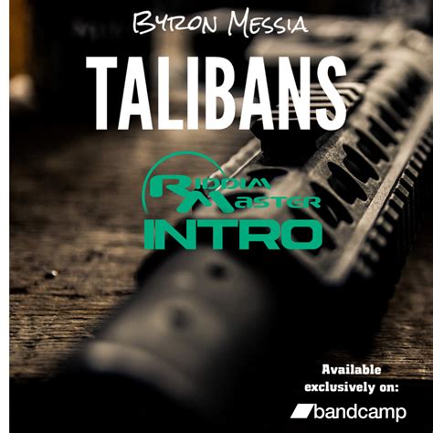 Byron Messia Talibans Riddim Master Intro The Riddim Master