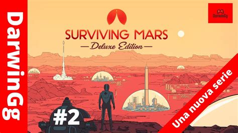 Surviving Mars Gameplay Ita 2 I Primi Uomini Su Marte YouTube