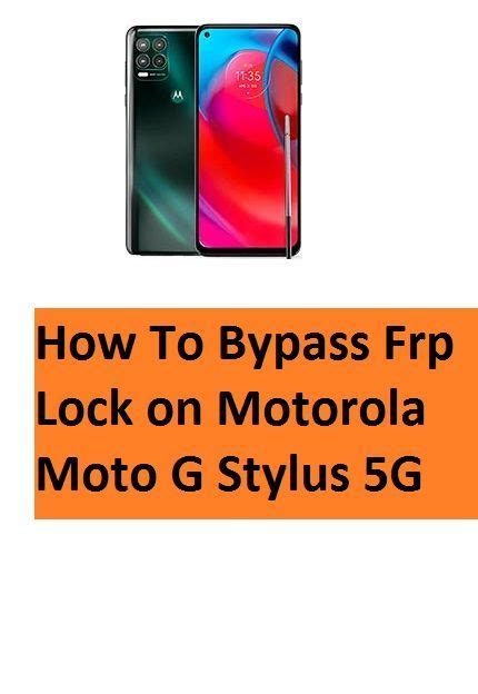 How To Bypass Frp Lock On Motorola Moto G Stylus 5G Samsung Galaxy